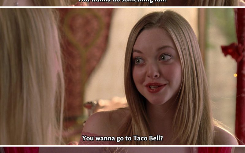 Taco Bell in Mean Girls